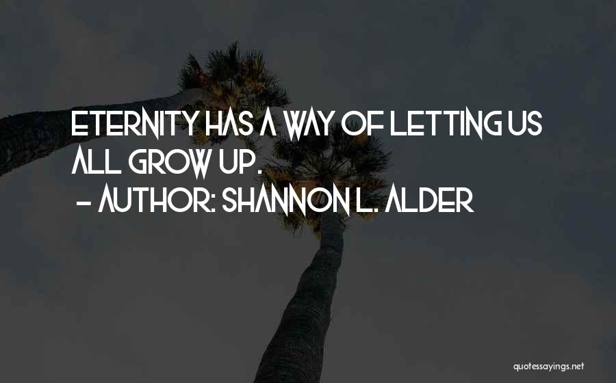 Letting Go Of Family Quotes By Shannon L. Alder