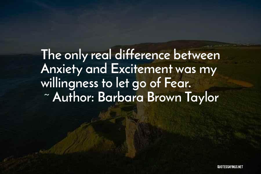 Letting Go Of Fear Quotes By Barbara Brown Taylor