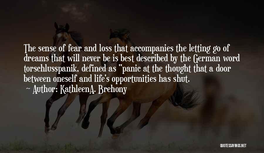 Letting Go Of Fear Quotes By KathleenA. Brehony