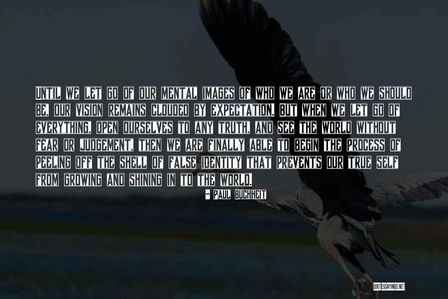 Letting Go Of Fear Quotes By Paul Buchheit
