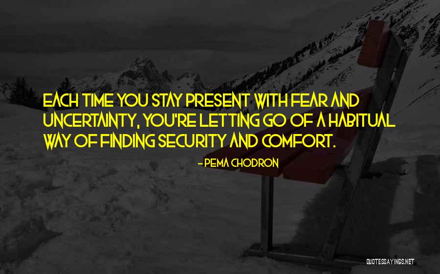 Letting Go Of Fear Quotes By Pema Chodron