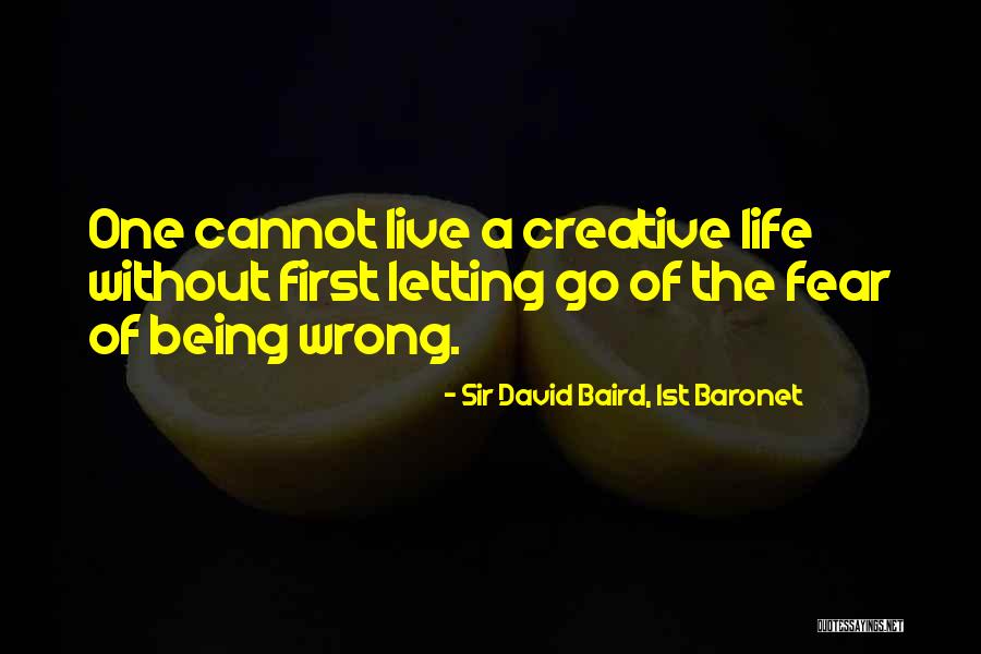 Letting Go Of Fear Quotes By Sir David Baird, 1st Baronet