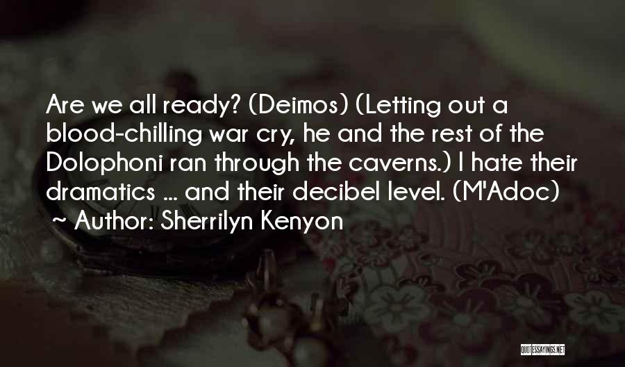 Letting Go Of Hate Quotes By Sherrilyn Kenyon