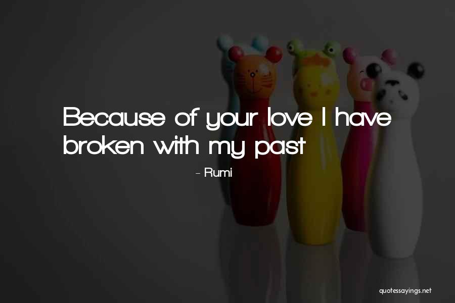 Letting Go Of Past Quotes By Rumi Letting Go Of Past Quotes By Rumi
