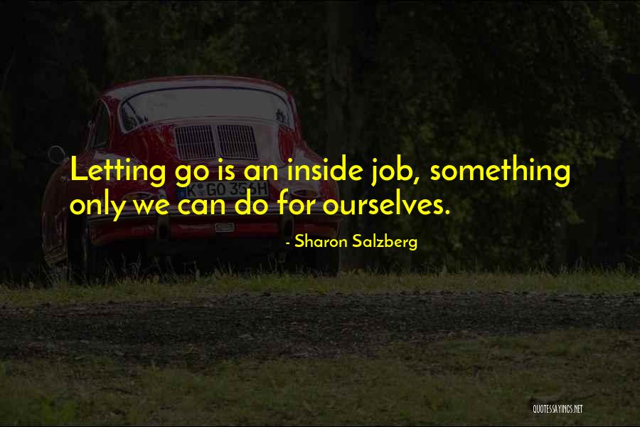 Letting Go Of Past Quotes By Sharon Salzberg Letting Go Of Past Quotes By Sharon Salzberg