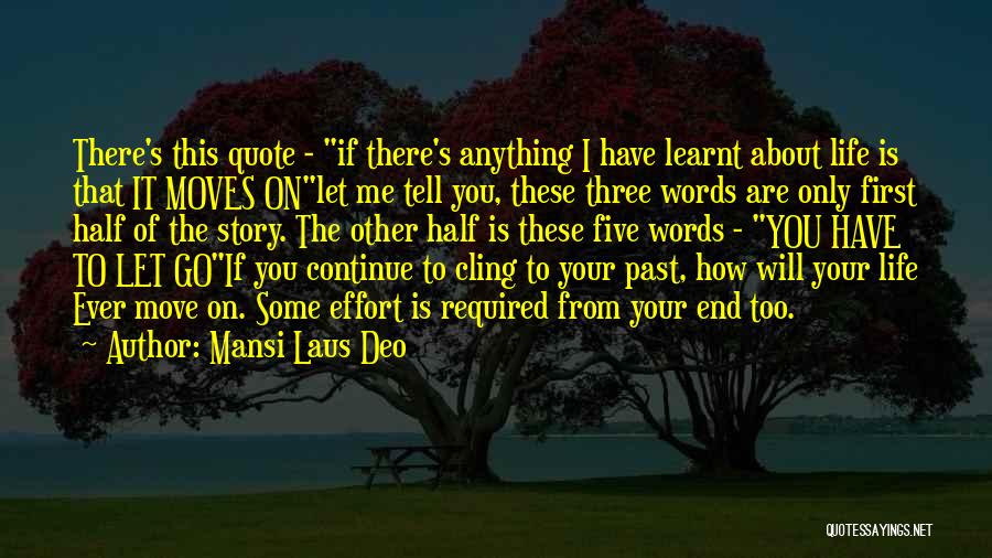 Letting Go Of Relationships Quotes By Mansi Laus Deo