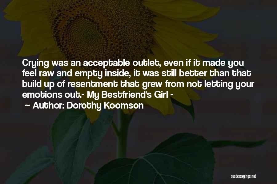 Letting Go Of Resentment Quotes By Dorothy Koomson