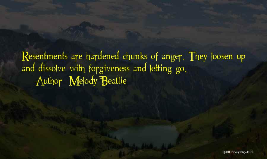 Letting Go Of Resentment Quotes By Melody Beattie