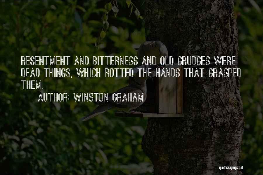 Letting Go Of Resentment Quotes By Winston Graham