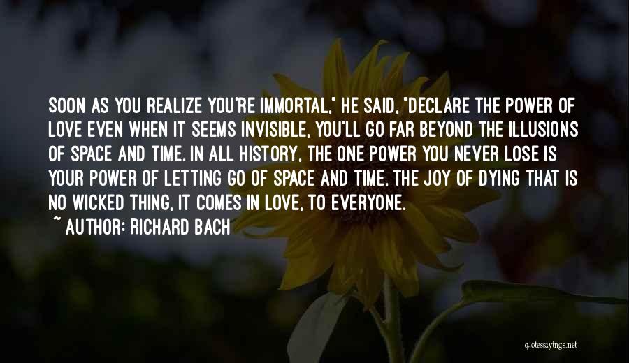 Letting Go Of Someone Dying Quotes By Richard Bach