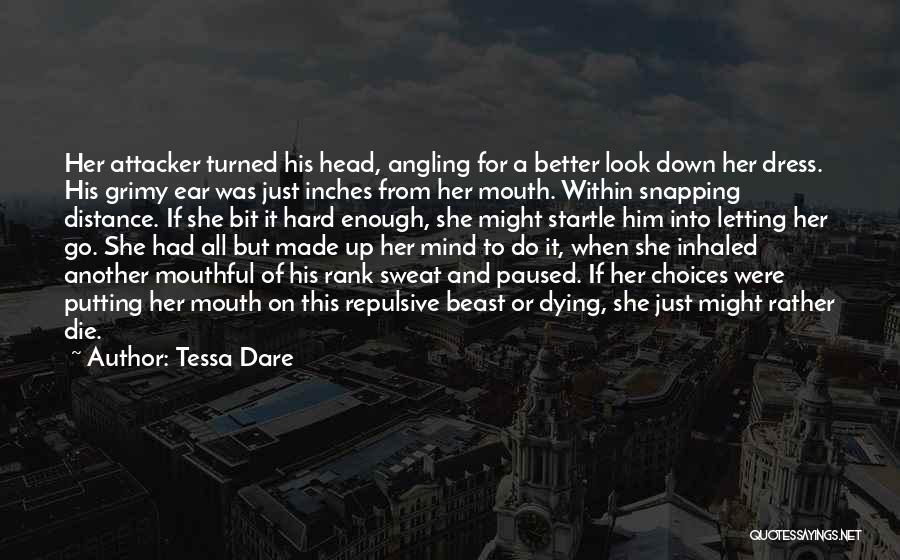 Letting Go Of Someone Dying Quotes By Tessa Dare