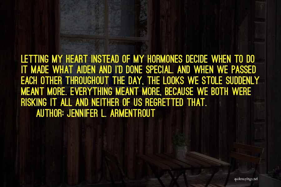 Letting Go Of Someone Special Quotes By Jennifer L. Armentrout