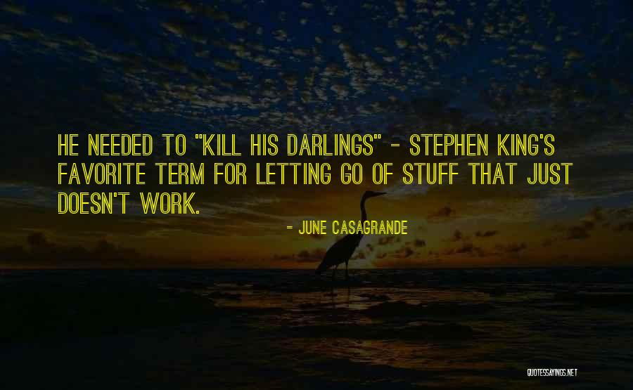 Letting Go Of Stuff Quotes By June Casagrande Letting Go Of Stuff Quotes By June Casagrande