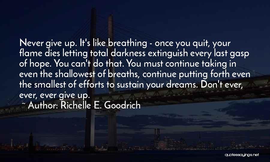 Letting Go Of Your Dreams Quotes By Richelle E. Goodrich