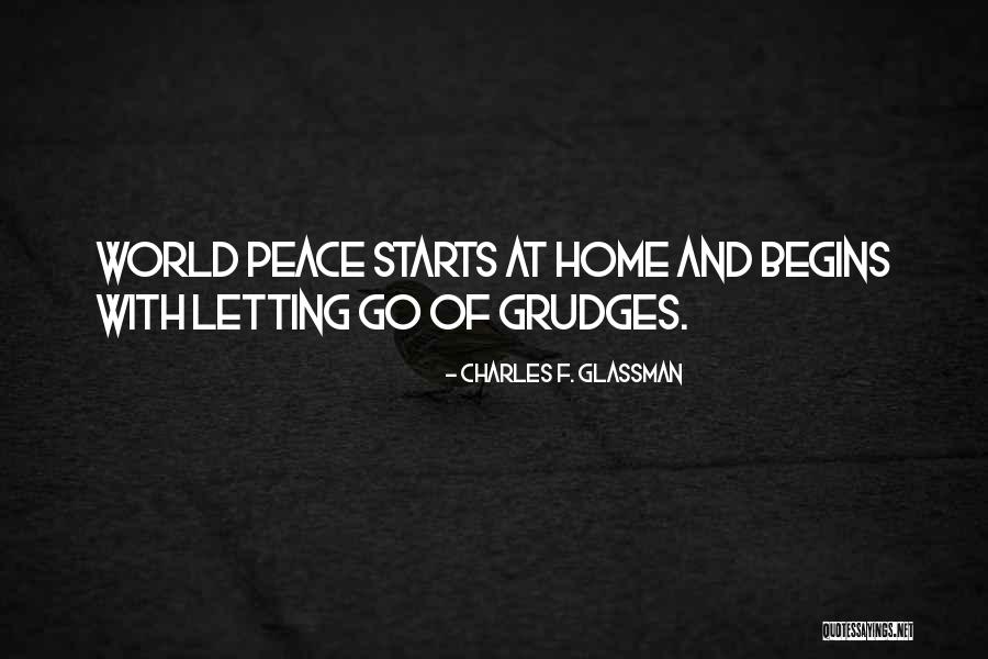 Letting Go Of Your Grudges Quotes By Charles F. Glassman Letting Go Of Your Grudges Quotes By Charles F. Glassman