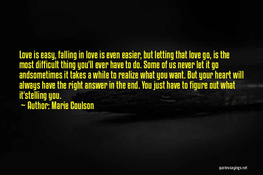 Letting Go Of Your Love Quotes By Marie Coulson