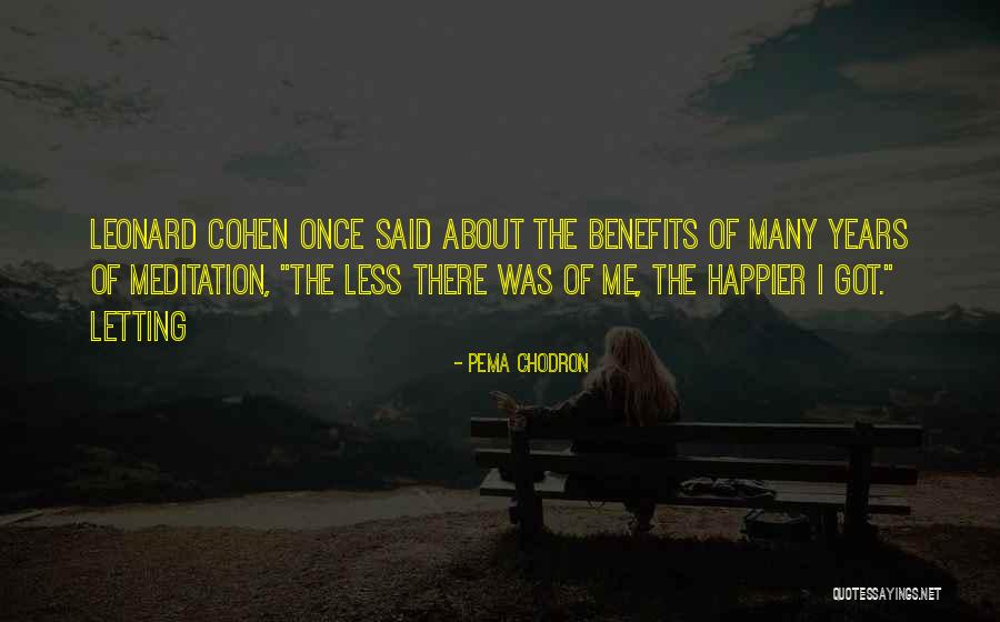 Letting Go Pema Chodron Quotes By Pema Chodron Letting Go Pema Chodron Quotes By Pema Chodron