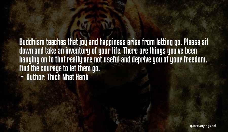 Letting Go To Find Happiness Quotes By Thich Nhat Hanh