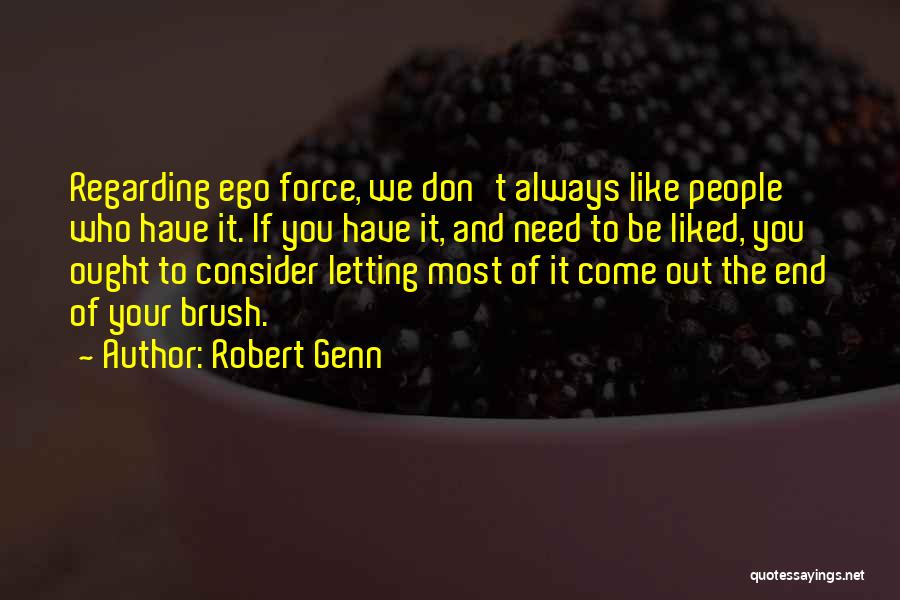 Letting Go When You Don't Want To Quotes By Robert Genn