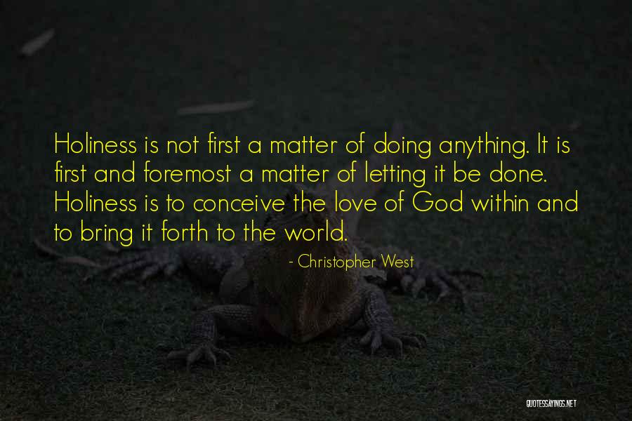 Letting God Be God Quotes By Christopher West Letting God Be God Quotes By Christopher West