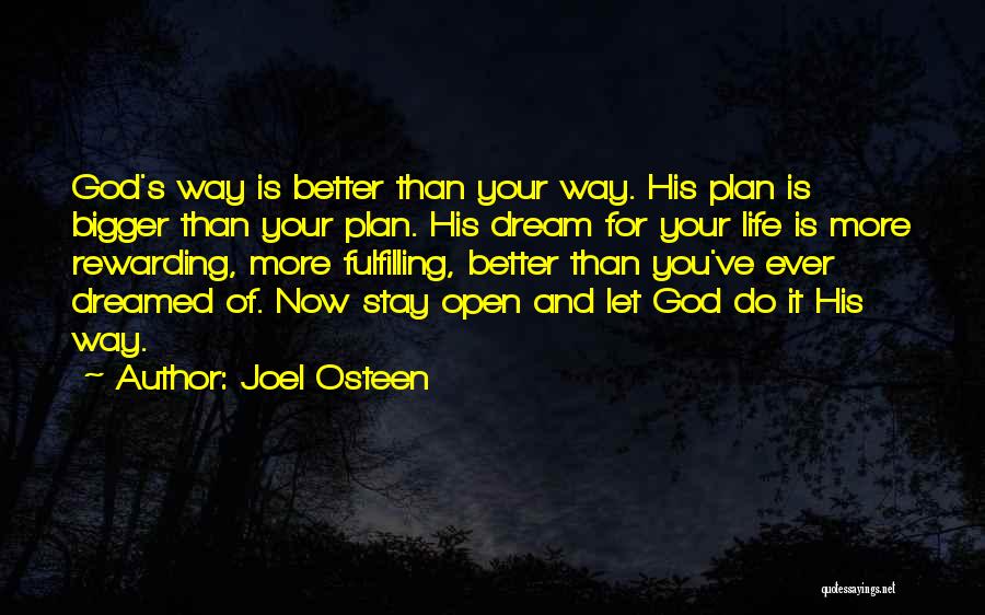 Letting God In Your Life Quotes By Joel Osteen