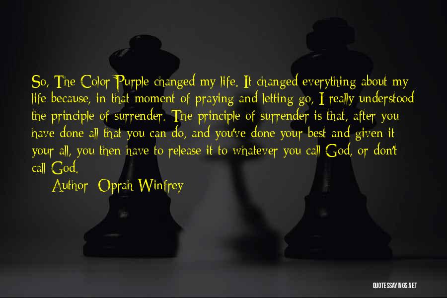 Letting God In Your Life Quotes By Oprah Winfrey