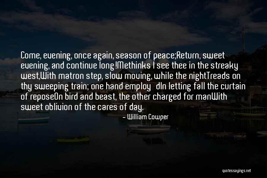 Letting Him Go And Moving On Quotes By William Cowper