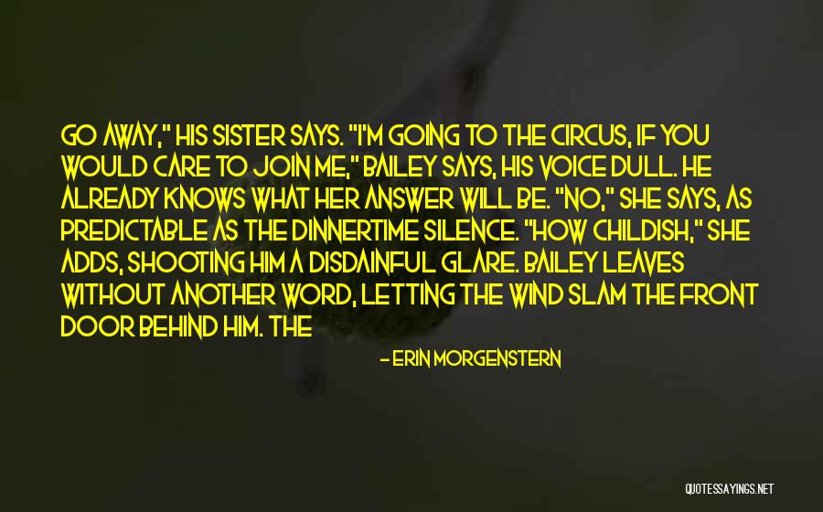 Letting Him Go Quotes By Erin Morgenstern Letting Him Go Quotes By Erin Morgenstern