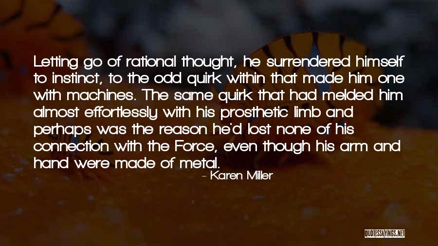 Letting Him Go Quotes By Karen Miller Letting Him Go Quotes By Karen Miller