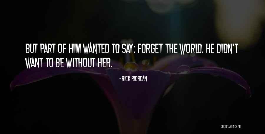 Letting Him Go Quotes By Rick Riordan Letting Him Go Quotes By Rick Riordan