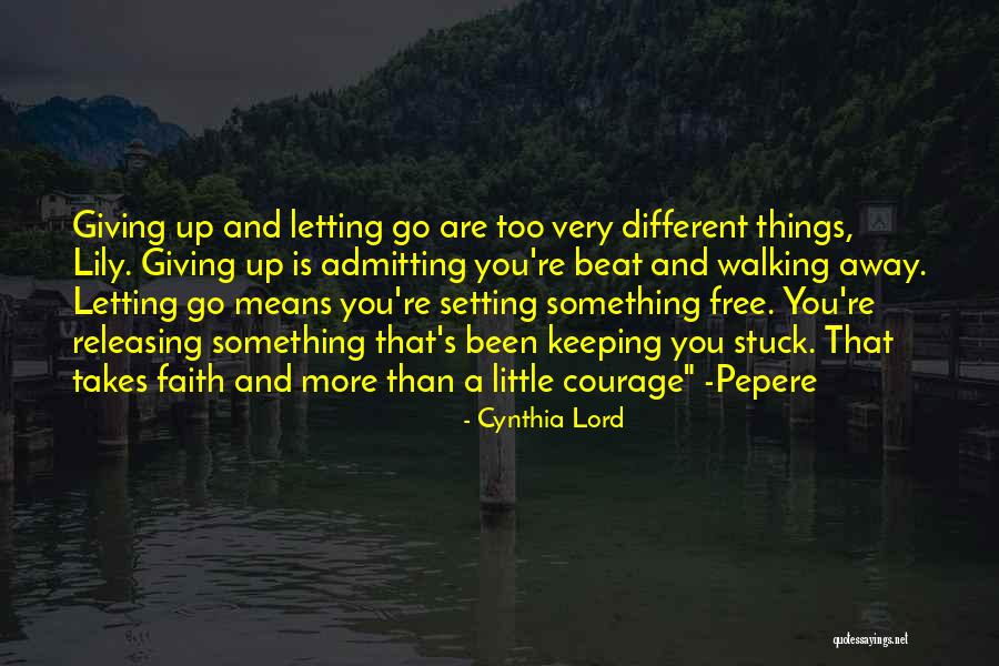 Letting Little Things Go Quotes By Cynthia Lord