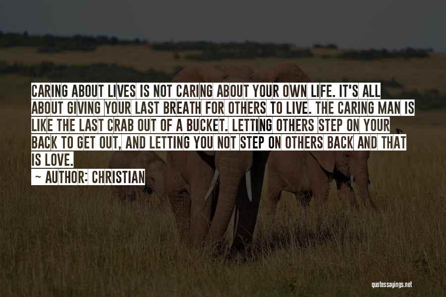 Letting Love Into Your Life Quotes By Christian