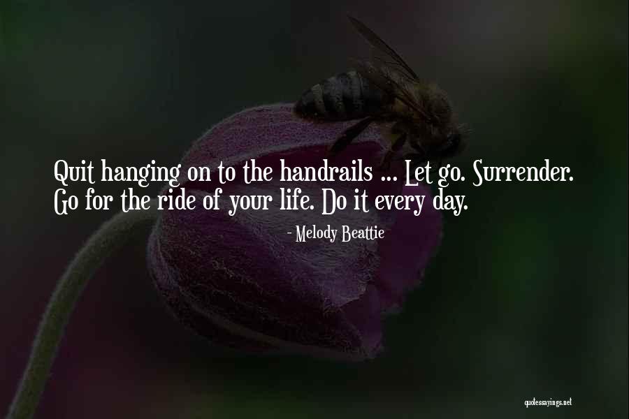 Letting Me Live My Own Life Quotes By Melody Beattie Letting Me Live My Own Life Quotes By Melody Beattie