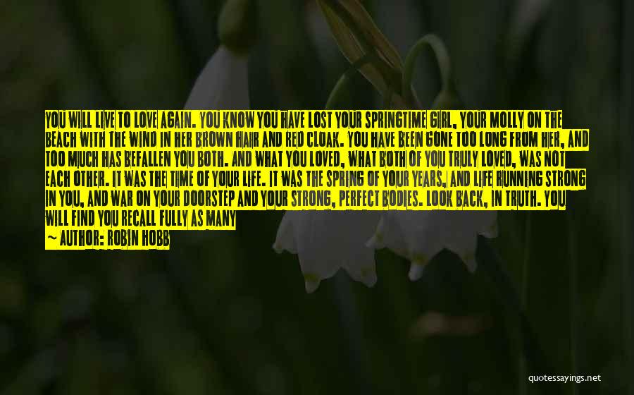 Letting Me Live My Own Life Quotes By Robin Hobb