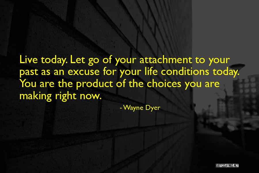 Letting Me Live My Own Life Quotes By Wayne Dyer