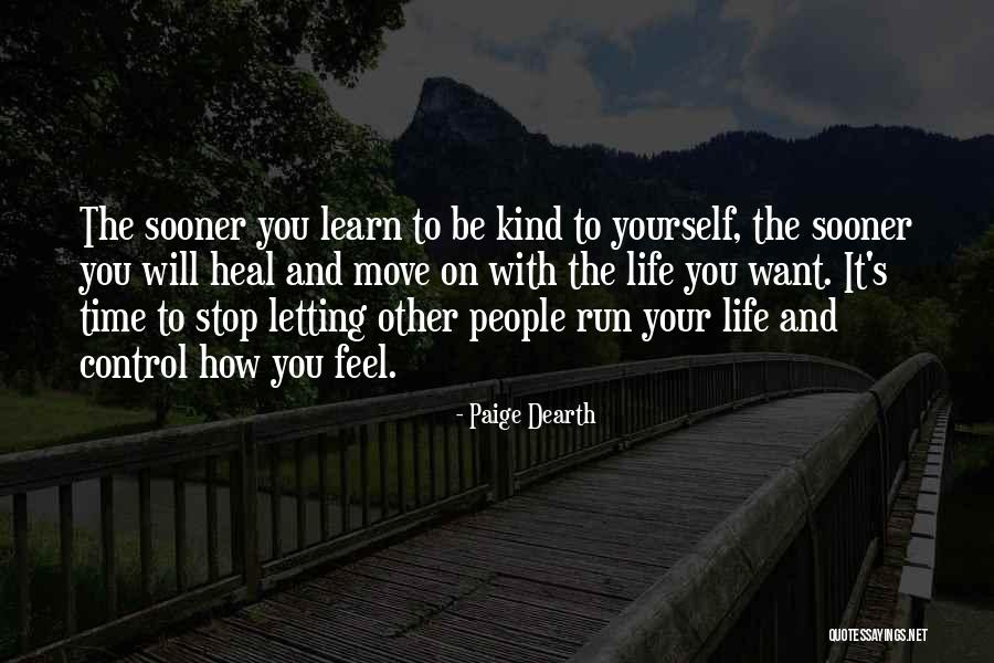 Letting Others Control Your Life Quotes By Paige Dearth