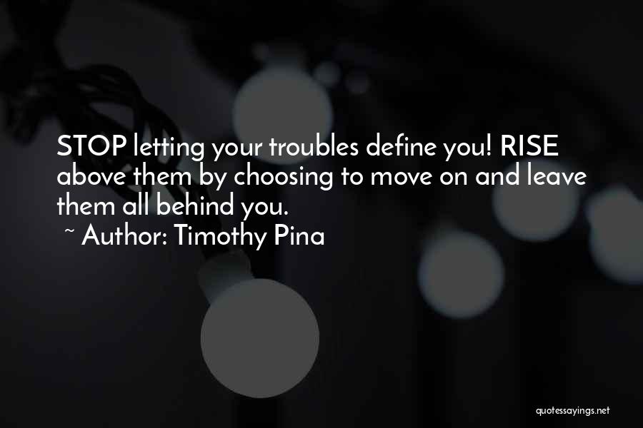 Letting Others Define You Quotes By Timothy Pina