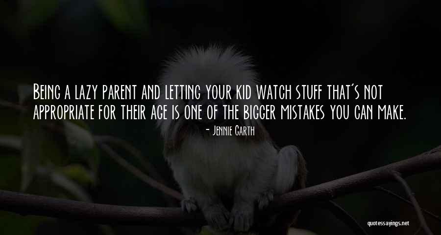 Letting Others Make Mistakes Quotes By Jennie Garth Letting Others Make Mistakes Quotes By Jennie Garth