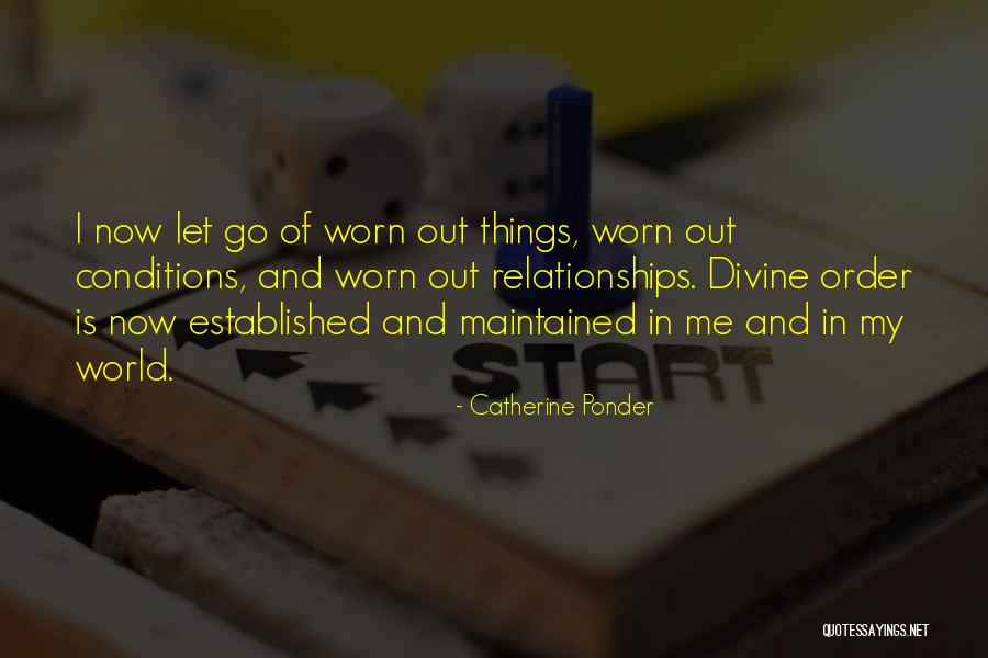 Letting Past Relationships Go Quotes By Catherine Ponder