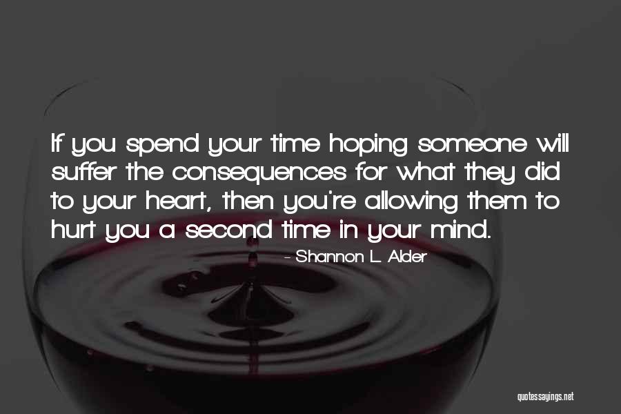 Letting Past Relationships Go Quotes By Shannon L. Alder