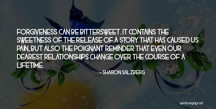 Letting Past Relationships Go Quotes By Sharon Salzberg