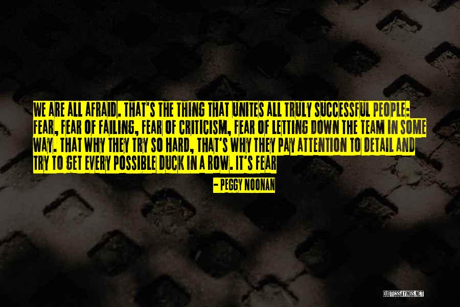 Letting People Down Quotes By Peggy Noonan Letting People Down Quotes By Peggy Noonan