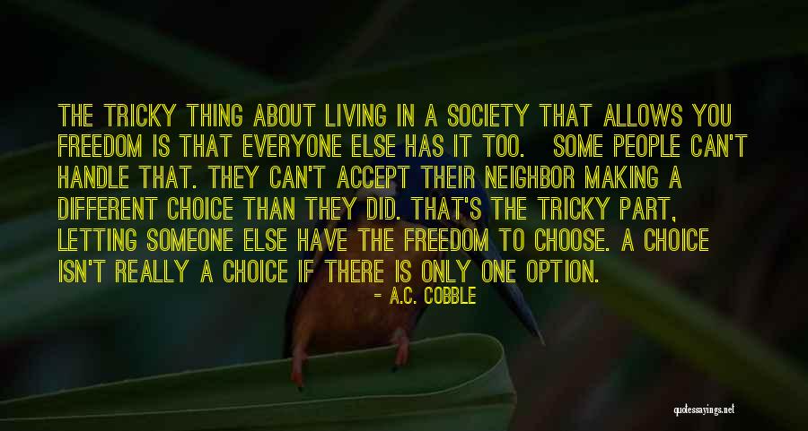 Letting People In Quotes By A.C. Cobble Letting People In Quotes By A.C. Cobble