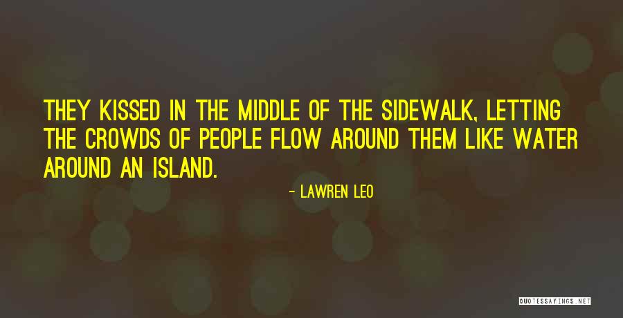 Letting People In Quotes By Lawren Leo Letting People In Quotes By Lawren Leo