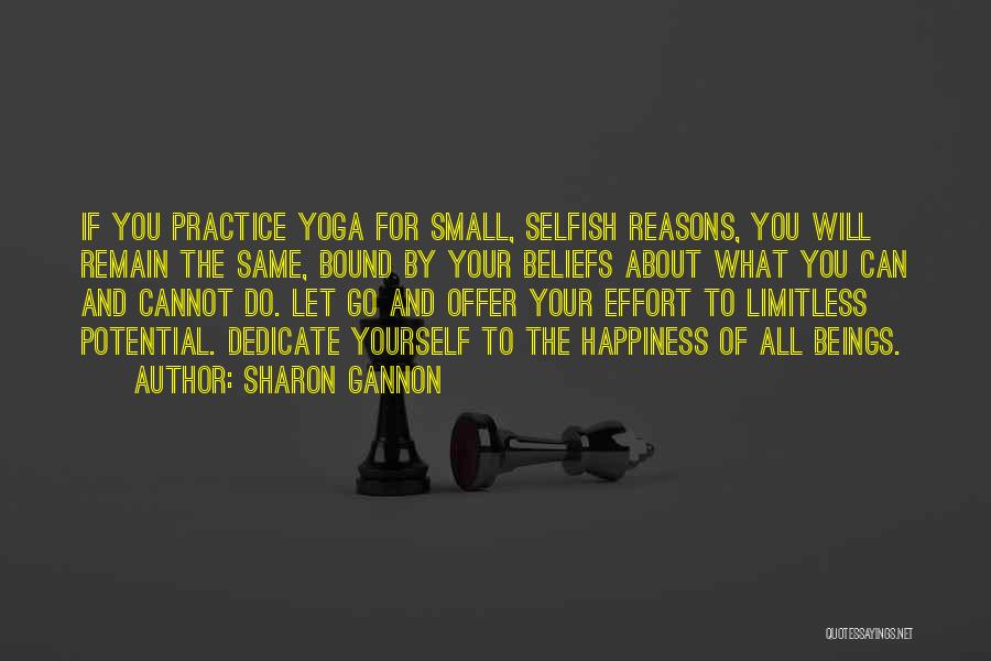 Letting Small Things Go Quotes By Sharon Gannon