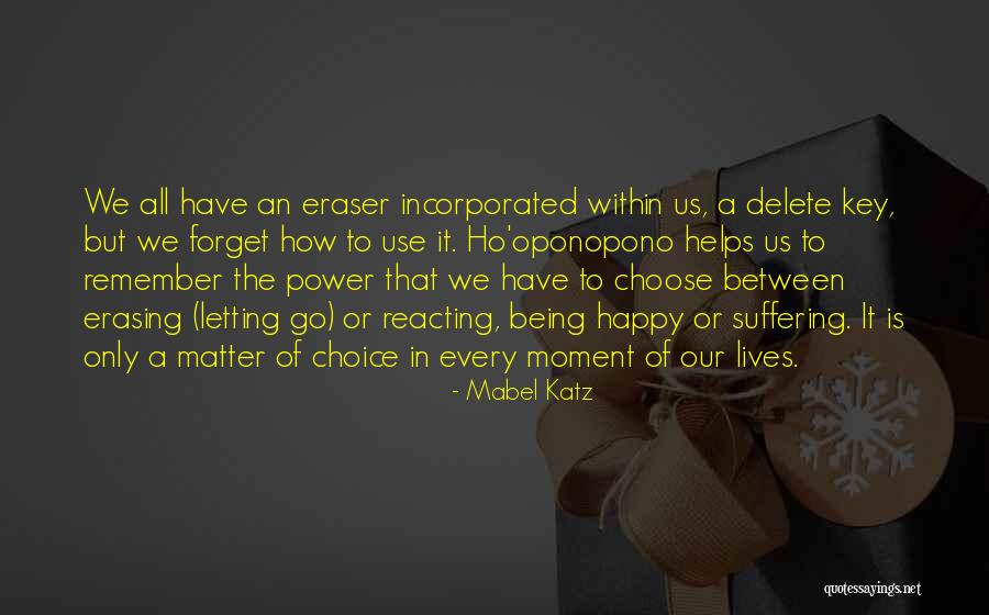 Letting Someone Go So They Can Be Happy Quotes By Mabel Katz Letting Someone Go So They Can Be Happy Quotes By Mabel Katz