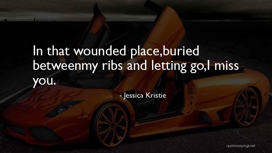 Letting Someone Into Your Life Quotes By Jessica Kristie