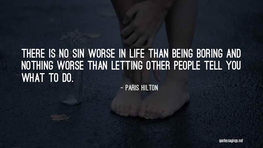 Letting Someone Into Your Life Quotes By Paris Hilton