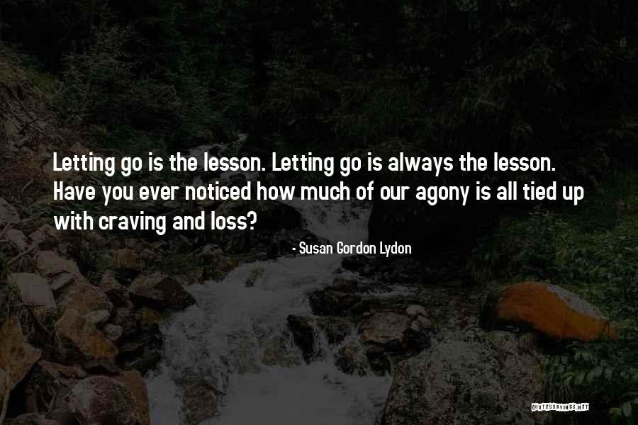 Letting Someone Into Your Life Quotes By Susan Gordon Lydon