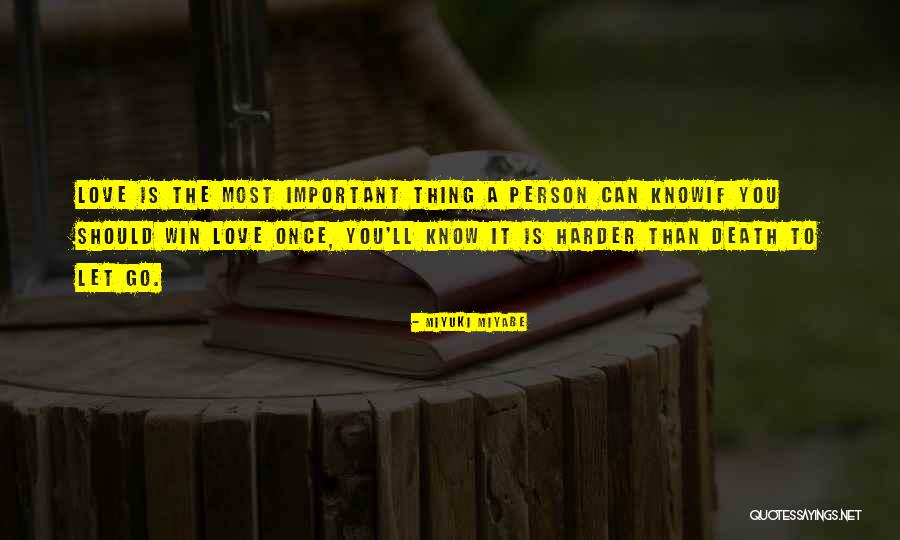 Letting Someone Know You Love Them Quotes By Miyuki Miyabe Letting Someone Know You Love Them Quotes By Miyuki Miyabe